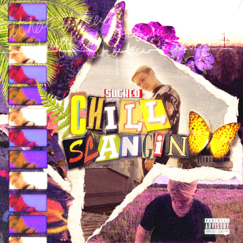 Chill Slangin (Explicit)