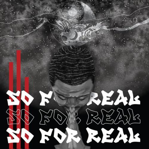 So For Real (Explicit)