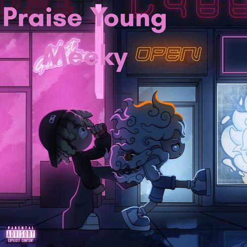 Praise Young Meeky (feat. Jp beatz) [Explicit]