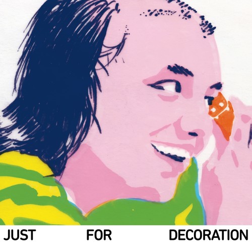 Just For Decoration