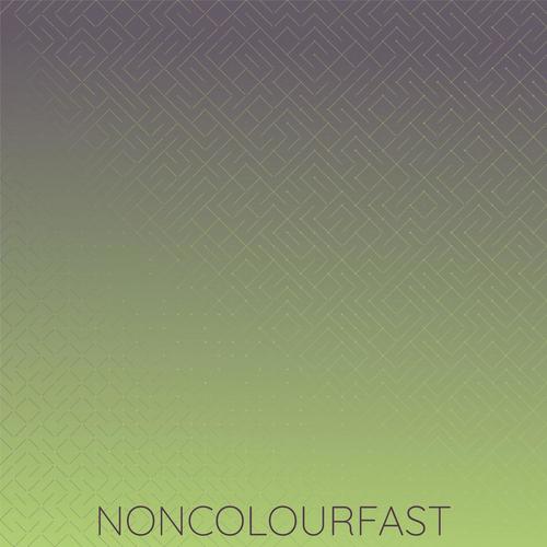 Noncolourfast