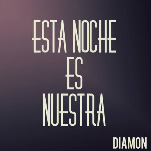 Esta Noche Es Nuestra
