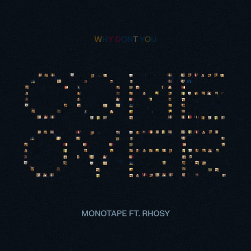 Come Over (with Rhosy)