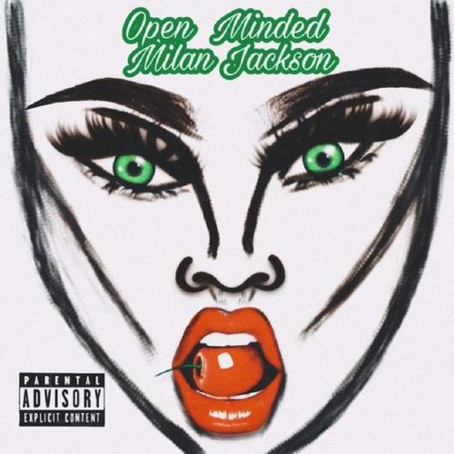 Opened Minded (Explicit)