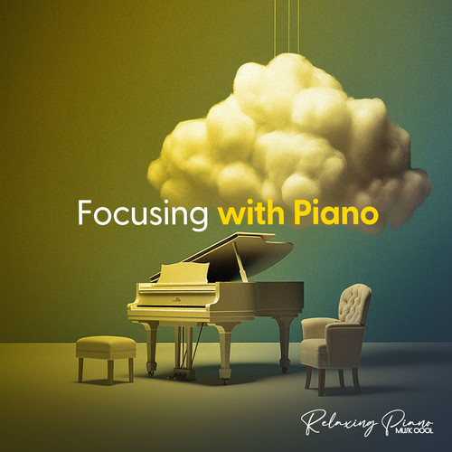 Focusing with Piano
