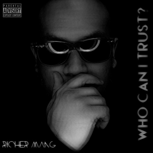 Who Can I Trust? (Explicit)