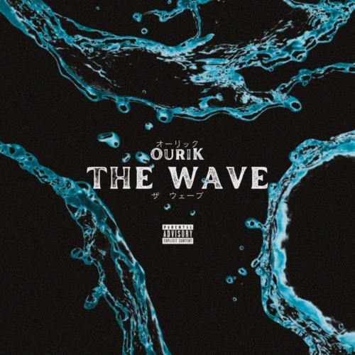 THE WAVE (Explicit)
