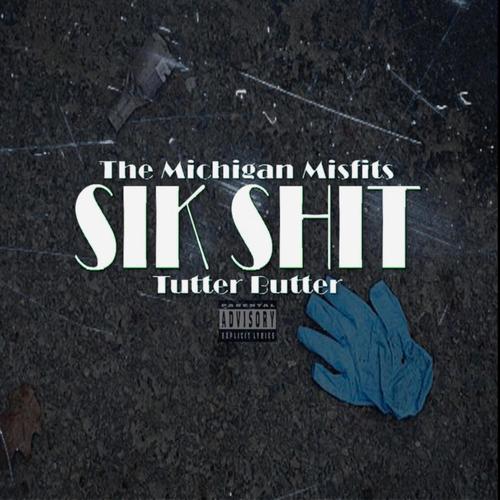 Sik **** (feat. Tutter Butter) [Explicit]