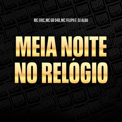 Meia Noite no Relógio (Explicit)