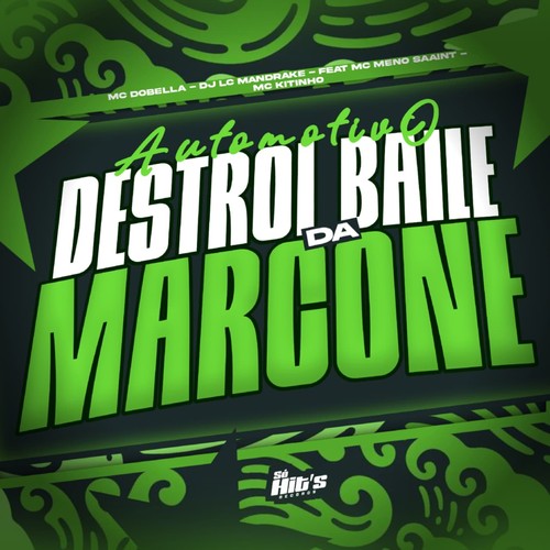 Automotivo Destroi Baile da Marcone (Explicit)