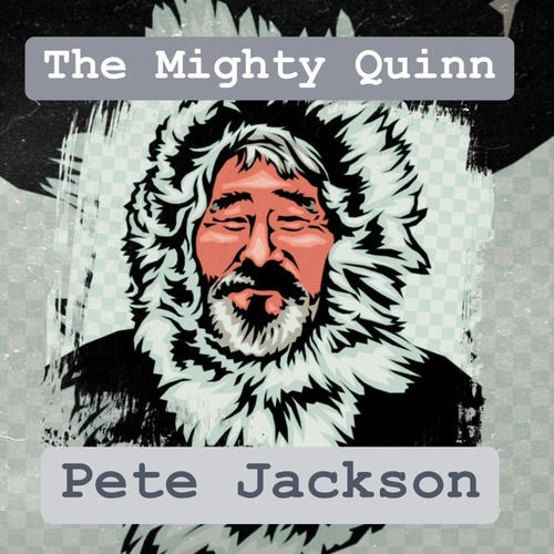 The Mighty Quinn