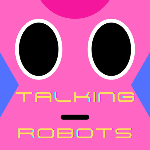 Talking Robots
