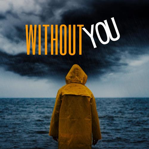 Without You (feat. Andrea Peyton)