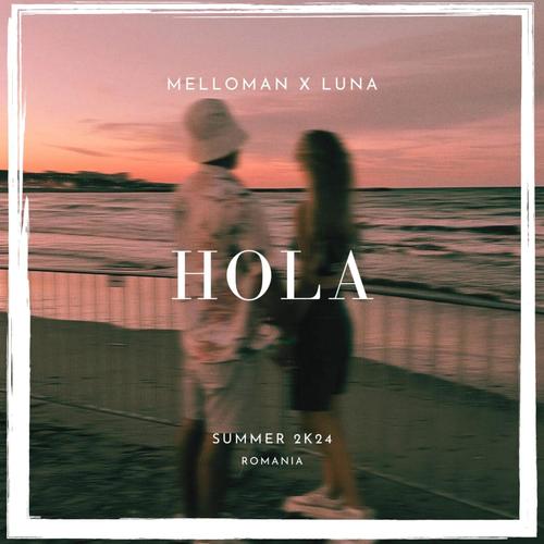 HOLA (feat. LUNA)