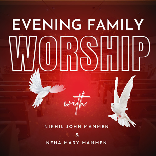 Evening Family Worship & Prayer