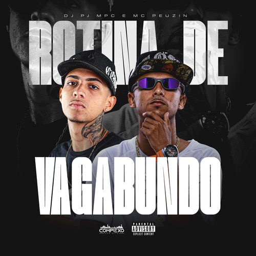 Rotina de Vagabundo (Explicit)
