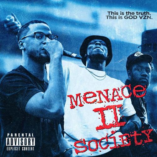 Menace II Society (feat. MoeSOS DC, Dre Wave$ & Ty Thom) [Explicit]