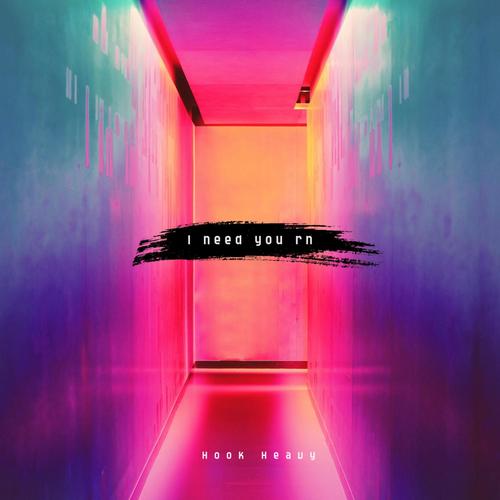 I need you rn (Explicit)