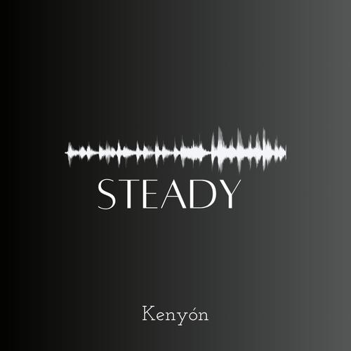 Steady