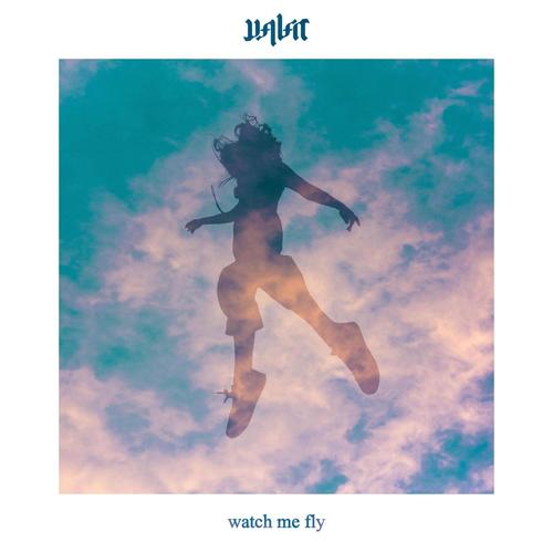 Watch Me Fly