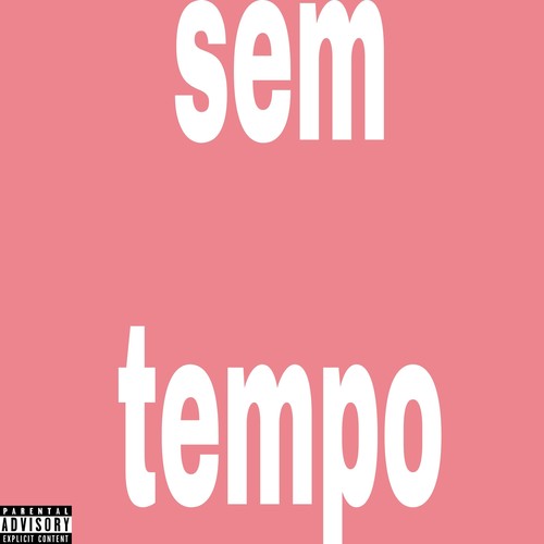 sem tempo