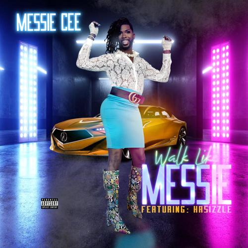 Walk Like Messie (feat. HaSizzle) [Explicit]