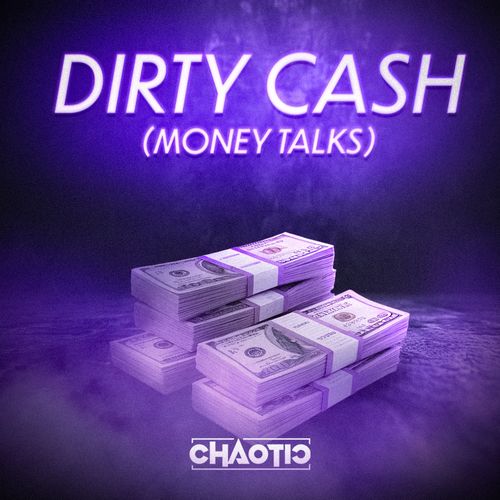Dirty Cash (Money Talks)
