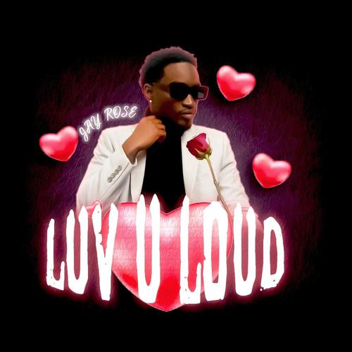 Love You Loud (Explicit)