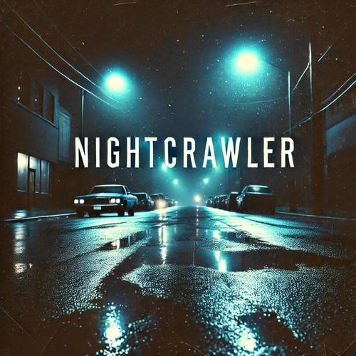 NIGHTCRAWLER (Explicit)