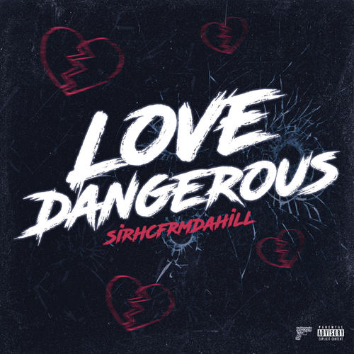 Love Dangerous (Explicit)