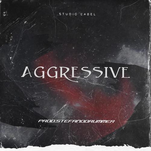 AGGRESSIVE (Explicit)