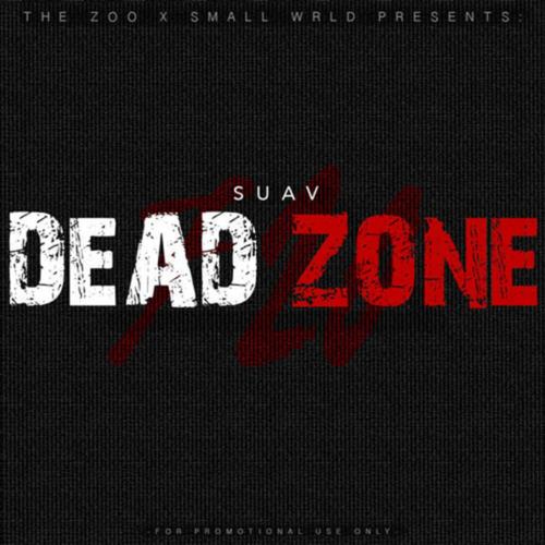 Dead Zone (Explicit)