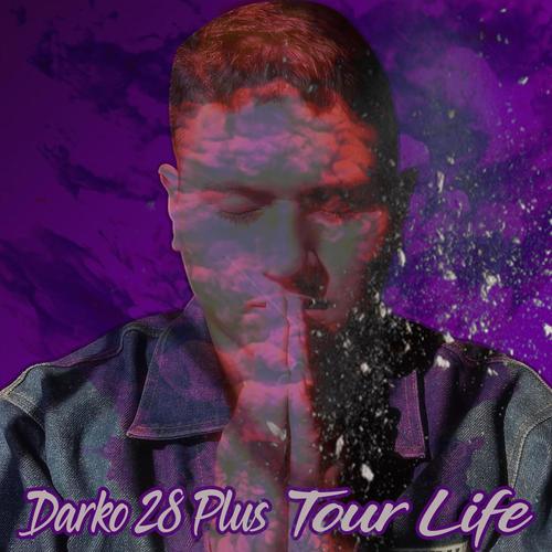 Tour Life (Explicit)