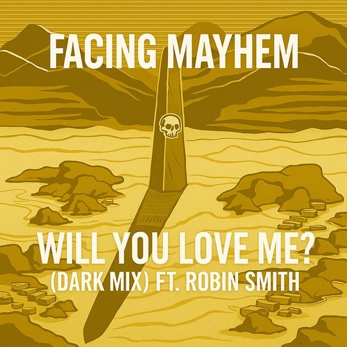 Will You Love Me? (Dark Mix) [feat. Robin Smith]