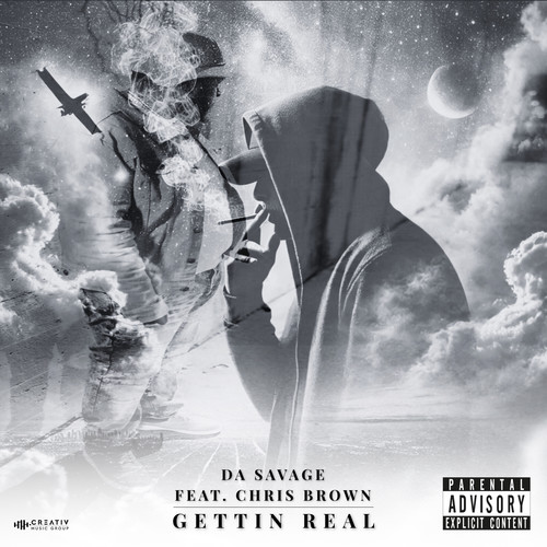 Gettin Real (Explicit)