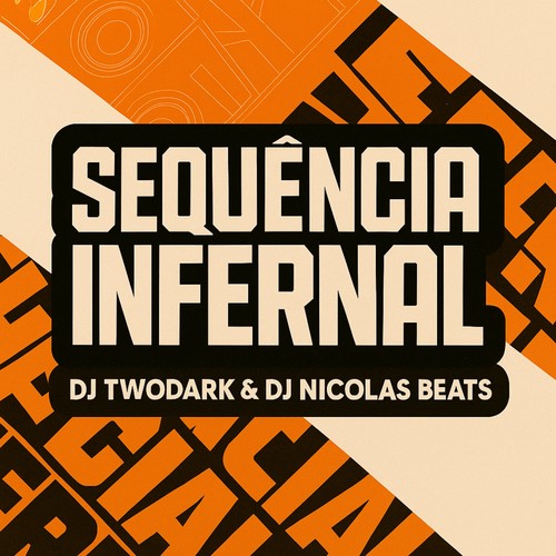 SEQUÊNCIA INFERNAL
