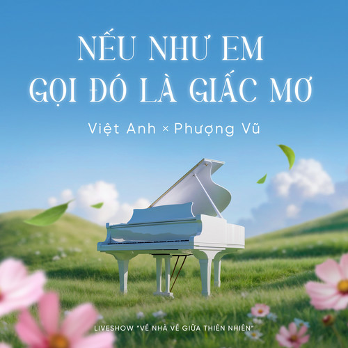 Nếu như em gọi đó là giấc mơ (Liveshow 