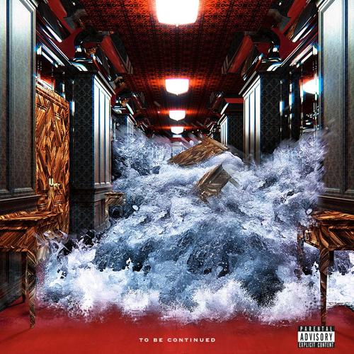 To Be Continued (Explicit)