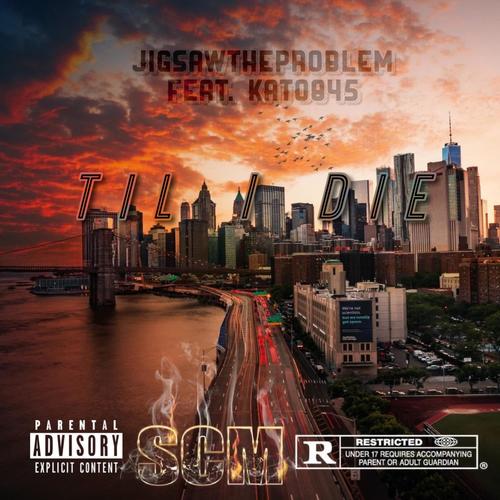 Til I Die (feat. Kato845) [Explicit]