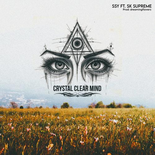 Crystal Clear Mind (feat. SK Supreme) [Explicit]