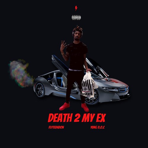 Death 2 My Ex (Explicit)