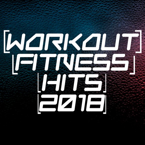 Workout Fitness Hits 2018