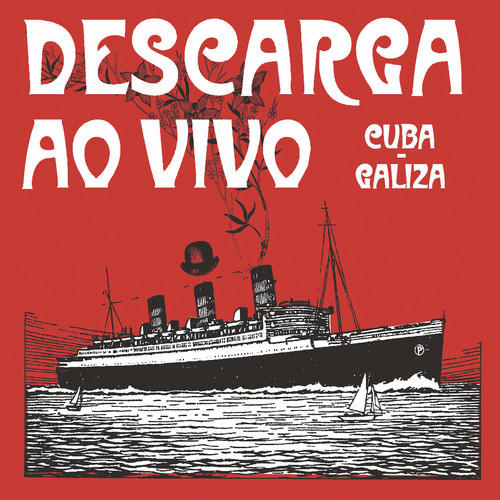 Descarga ao vivo - Cuba-Galiza (Ao vivo)