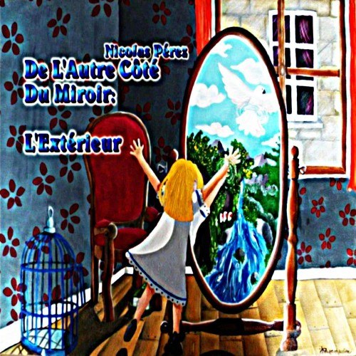 De l'autre côté du miroir : L'extérieur