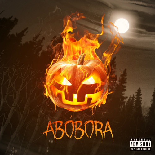 ABÓBORA (Explicit)