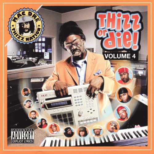 Thizz Or Die Volume 4 (Explicit)