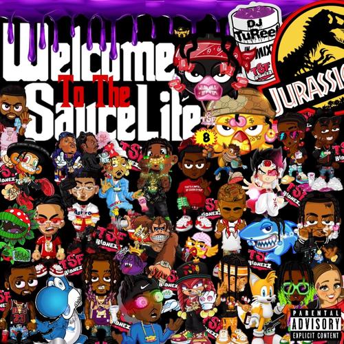 Welcome To The SauceLife, Vol. 8 (Explicit)