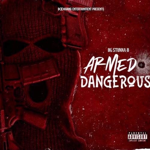 Armed And Dangerous (Explicit)