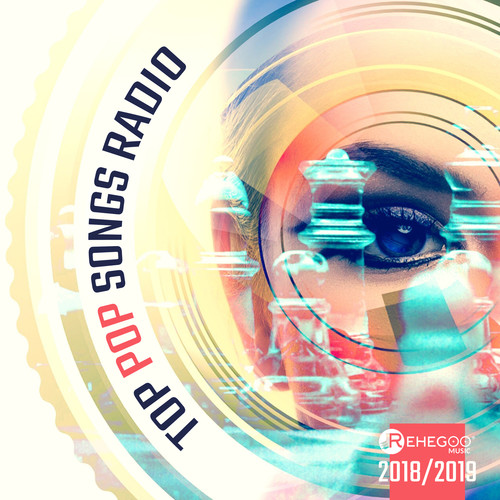Top Pop Songs Radio - Pop Music 2018/2019
