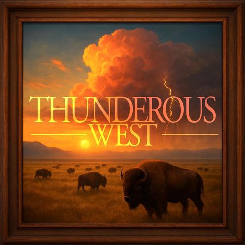 THUNDEROUS WEST
